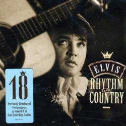 Elvis Presley : Rhythm & Country : Essential Elvis - Volume 5